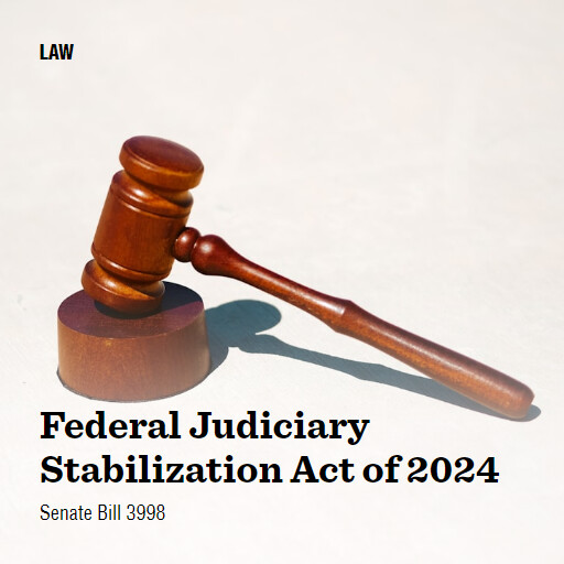 S.3998 118 Federal Judiciary Stabilization Act of 2024