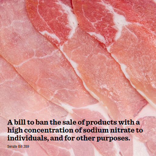 S.289 119 A bill to ban the sale of products with a high concentration of sodium nitrate to individu