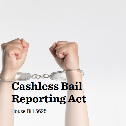 H.R.5625 119 Cashless Bail Reporting Act