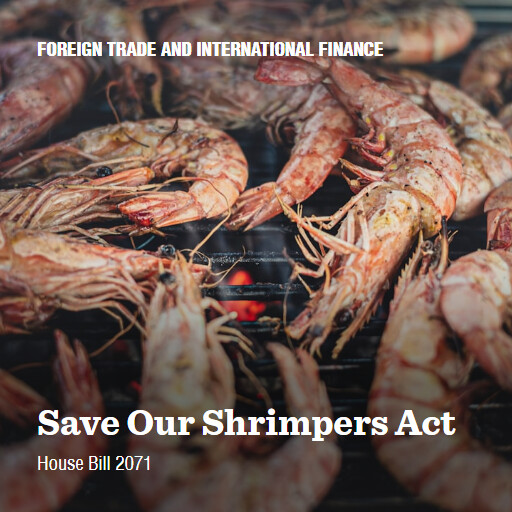 H.R.2071 119 Save Our Shrimpers Act