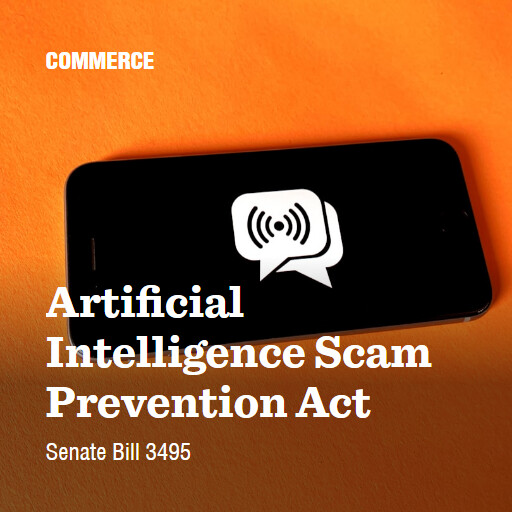 S.3495 119 Artificial Intelligence Scam Prevention Act
